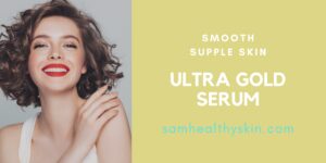 Woman with smooth-looking skin promoting SamHealthySkin Ultra Pure 24K Gold Serum