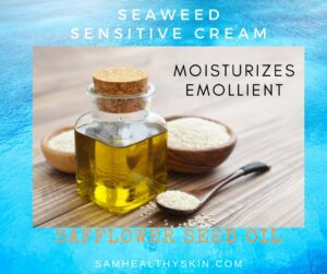 Safflower seed oil featured as a moisturizing emollient in SamHealthySkin Seaweed Sensitive Cream
